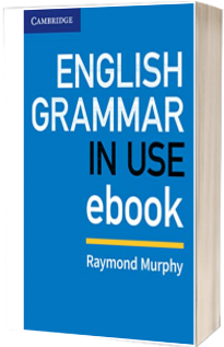 English Grammar in Use. Book with Answers and Interactive eBook