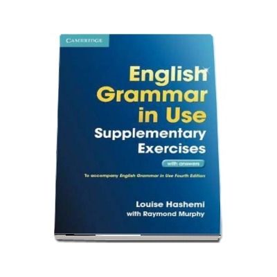 English Grammar in Use Supplementary Exercises with Answers