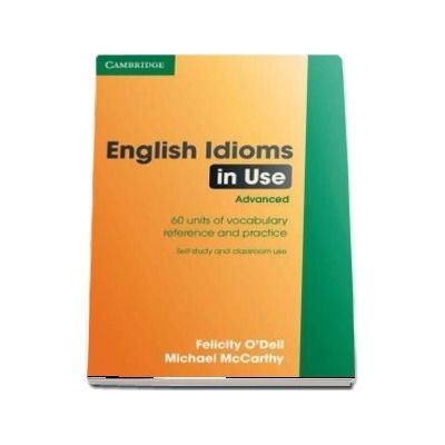 English Idioms in Use Advanced with Answers