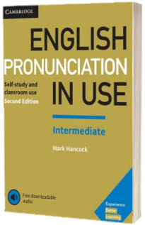 English Pronunciation in Use. Intermediate Book with Answers and Downloadable Audio