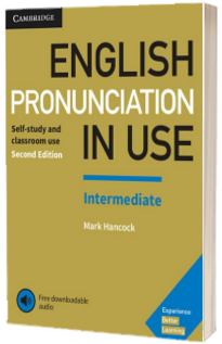 English Pronunciation in Use. Intermediate Book with Answers and Downloadable Audio
