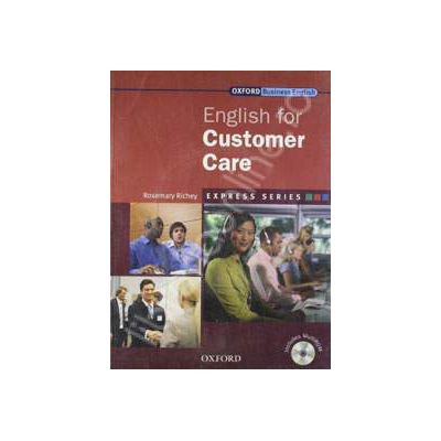 English for Customer Care: Students Book and MultiROM Pack