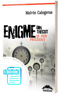 Enigme din trecut si din prezent
