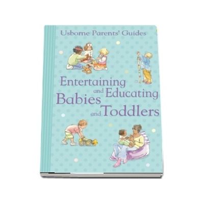 Entertaining and educating babies and toddlers