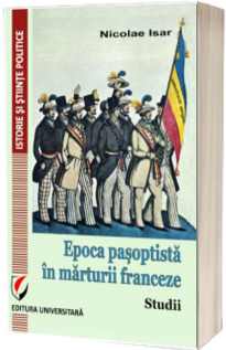 Epoca pasoptista in marturii franceze - Studii