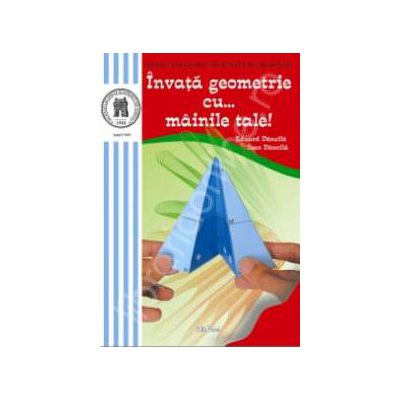 Invata geometrie cu...mainile tale!