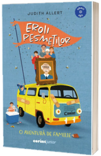 Eroii pesmetilor. O aventura de familie