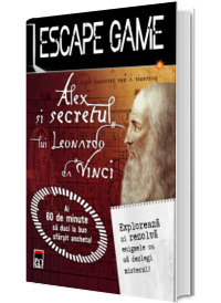 Escape game. Alex si secretul lui Leonardo Da Vinci