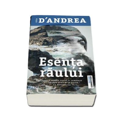 Esenta raului - Luca D-Andrea