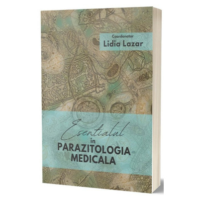 Esentialul in parazitologia medicala