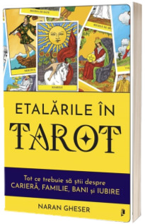 Etalarile in Tarot. Tot ce trebuie sa stii despre cariera, familie, bani si iubire