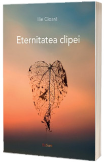 Eternitatea clipei