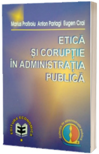 Etica si coruptie in administratia publica
