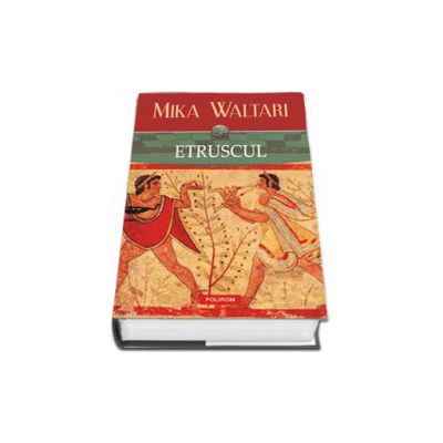 Etruscul (Editie cartonata)