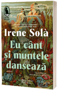 Eu cant si muntele danseaza