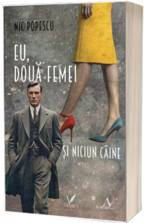 Eu, doua femei si niciun caine