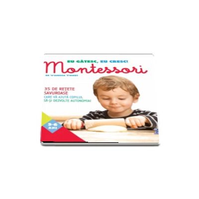 Eu gatesc, eu cresc! Montessori