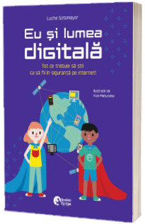 Eu si lumea digitala