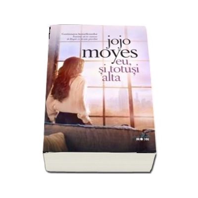 Eu, si totusi alta - Jojo Moyes (Colectia Blue Moon)