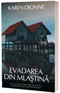 Evadarea din mlastina