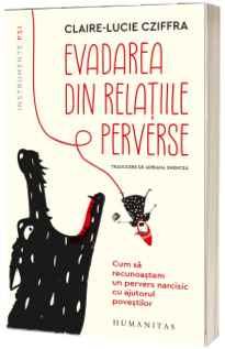 Evadarea din relatiile perverse