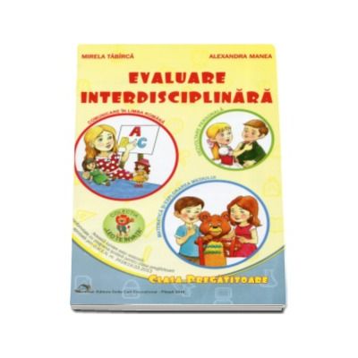 Evaluare interdisciplinara pentru clasa pregatitoare - Colectia Leo te invata - Editia 2016