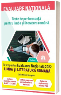 Evaluare nationala 2024. Teste de performanta pentru limba si literatura romana