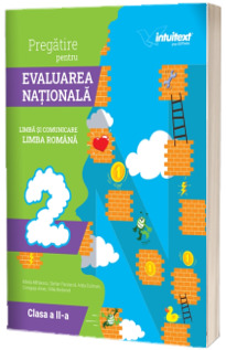 Evaluare Nationala Comunicare in limba romana clasa a II-a - Teste pentru pregatirea evaluarii