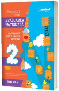 Evaluare Nationala Matematica si explorarea mediului clasa a II-a - Teste pentru pregatirea evaluarii