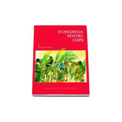 Evanghelia pentru copii (Christine Harder)