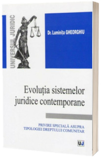 Evolutia sistemelor juridice contemporane