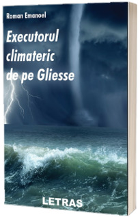 Executorul climateric de pe Gliesse