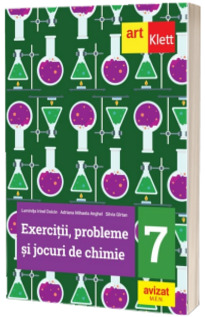 Exercitii, probleme si jocuri de chimie, clasa a VII-a