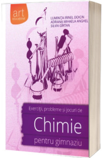 Exercitii si probleme de Chimie pentru gimnaziu
