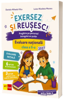 Exersez si reusesc! Pregatire pe parcursul intregului an scolar
