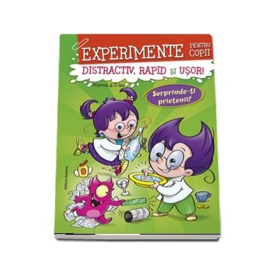 Experimente pentru copii - distractiv, rapid si usor, vol. 2 - verde