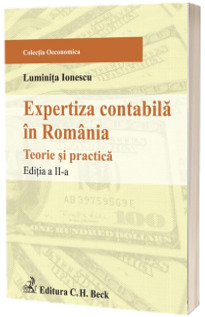 Expertiza contabila in Romania. Editia  a II-a