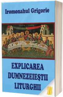 Explicarea dumnezeiestii liturghii