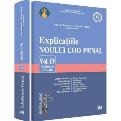 Explicatiile noului Cod penal