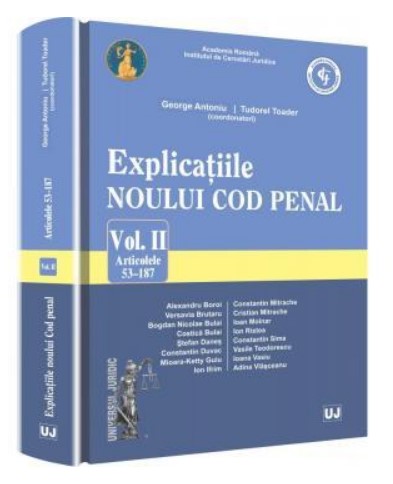 Explicatiile noului Cod penal