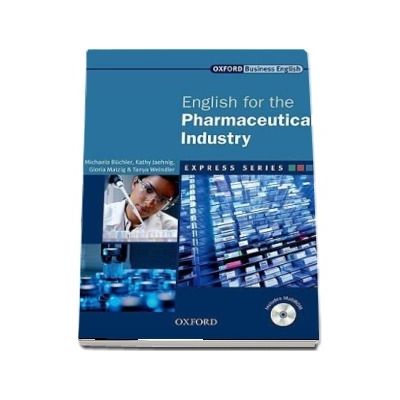 Express Series English for the Pharmaceutical Industry. A short, specialist English course