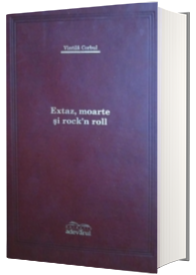 Extaz, moarte si rockn roll