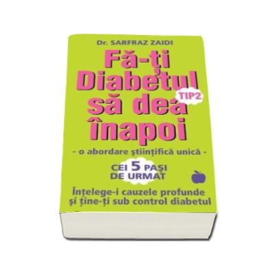 Fa-ti Diabetul tip 2 sa dea inapoi