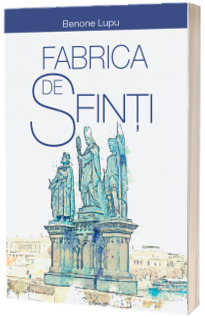 Fabrica de sfinti