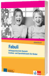 Fabuli Anfangsunterricht Deutsch - Erstlese- und Sprachlehrwerk fur Kinder Arbeitsbuch