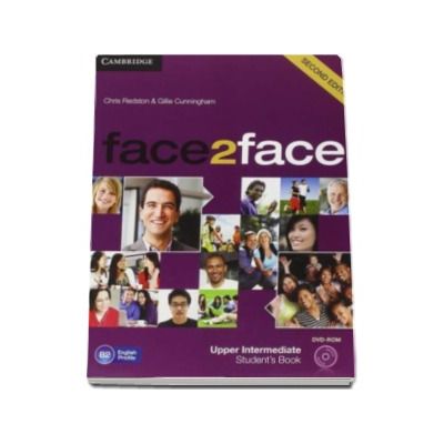 Face2Face Upper Intermediate 2nd Edition Students Book with DVD-ROM - Manualul elevului pentru clasa a XII-a L2 (Contine DVD)