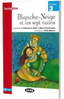 Facile a lire: Blanche-Neige et les sept nains + online audio