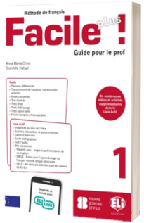 Facile Plus ! A1. Guide pedagogique