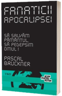 Fanaticii apocalipsei