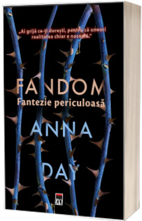 Fandom. Fantezie periculoasa